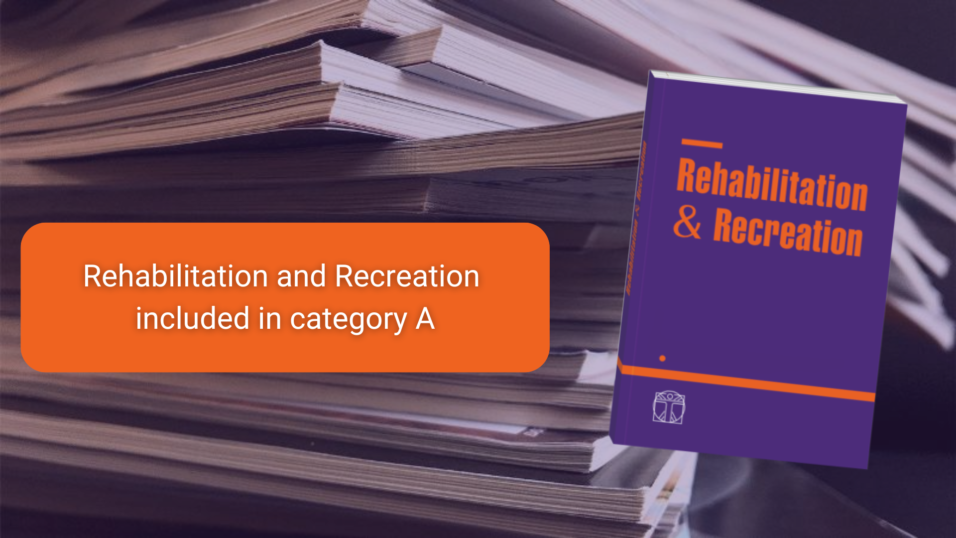 Rehabilitation and Recreation publication included in category A